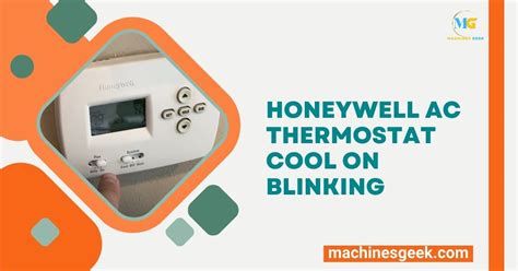 Honeywell ac blinking cool on. Things To Know About Honeywell ac blinking cool on. 